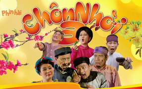 Gợi ý 3 tiểu phẩm hài 'cười nghiêng ngả' cho mùa xuân