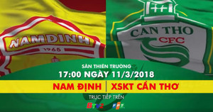 Video trực tiếp Nam Định vs XSKT Cần Thơ vòng 1 V-League 2018