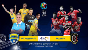 Video trực tiếp FLC Thanh Hóa vs Bali United, 18h ngày 13/3