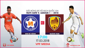 Video trực tiếp SHB Đà Nẵng vs Quảng Nam vòng 2 V-League 2018