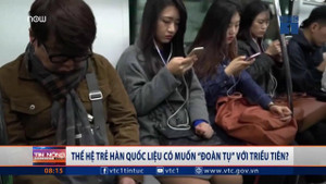 Thế hệ trẻ Hàn Quốc có muốn 'đoàn tụ' với Triều Tiên?