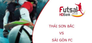 Trực tiếp Futsal HDBank VĐQG 2018: Thái Sơn Bắc vs CLB Sài Gòn