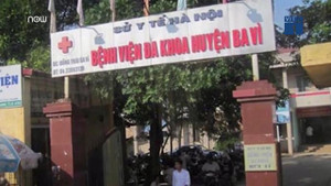 Trao nhầm con ở Bệnh viện Đa khoa Ba Vì: Kỷ luật 2 nữ hộ sinh