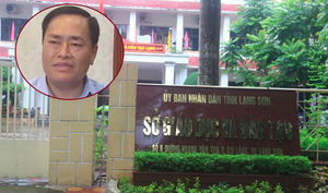 Phó chủ tịch UBND tỉnh Lạng Sơn: Quy trình chặt chẽ, vấn đề là ở con người