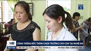 Phụ huynh Nghệ An 'cân não' bốc thăm chọn trường mầm non cho con