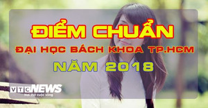 Điểm chuẩn Đại học Bách Khoa TP.HCM 2018