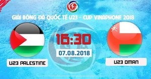 Trực tiếp U23 Palestine vs U23 Oman giải Tứ hùng U23 Quốc tế 2018