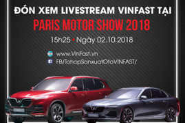 Đếm ngược lễ ra mắt xe hơi thương hiệu Việt tại Paris Motor Show 2018