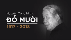 VIDEO Trực tiếp: Lễ viếng nguyên Tổng Bí thư Đỗ Mười