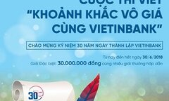 Công bố kết quả Cuộc thi viết 'Khoảnh khắc vô giá cùng VietinBank'