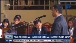 Clip: 'Trùm cờ bạc' Nguyễn Văn Dương khai không biết đánh bạc trực tuyến RikVip