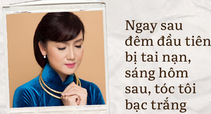 Diễn viên Hiền Mai bị gãy đốt sống cổ, kính găm đầy mặt, tóc bạc trắng sau 1 đêm