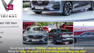 Trò lừa tặng xe VinFast tái diễn: Dân mạng quá dễ dãi, ngây thơ?