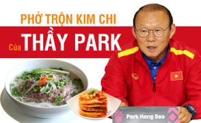 Philippines thua tâm phục, Malaysia có nuốt nổi món 'phở trộn kim chi' của thầy Park Hang Seo?