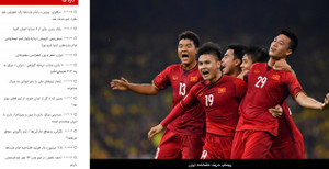 Báo Iran: ‘Lạ như Việt Nam, toàn người vô danh cũng mơ vô địch’