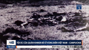 Tội ác man rợ của quân Khmer Đỏ ở vùng biên Việt Nam - Campuchia