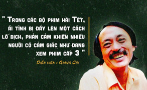 Nghệ sĩ Giang còi: Xem hài Tết mà như xem phim cấp 3