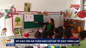 Cô giáo âm thầm gieo chữ nơi 'ốc đảo' Hồng Lam