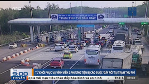 Từ chối phục vụ vĩnh viễn 2 phương tiện 'gây rối' BOT Dầu Giây