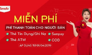 Sendo miễn phí thanh toán cho tất cả nhà bán hàng