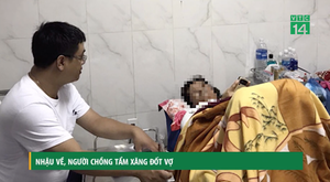 Video: Nhậu say về, chồng tẩm xăng đốt vợ