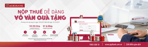 Tặng ngay 100.000 đồng cho 10.000 khách hàng thực hiện nộp thuế qua Agribank