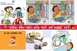 Phòng ngừa những tai nạn xảy ra với trẻ nhỏ trong dịp Tết