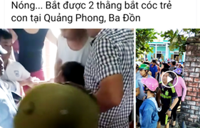 Tung tin sai sự thật chuyện bắt cóc trẻ em: Công an Quảng Bình điều tra làm rõ