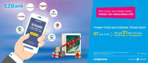 Vinaphone tặng Ipad cho thuê bao thanh toán cước trả sau qua EzBank