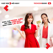 Mua sắm Tết, hoàn tiền hấp dẫn với thẻ thanh toán Techcombank