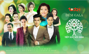 Kênh truyền hình TodayTV tổ chức Gala Tiếp sức Hồi sinh 'Ươm lại mầm sống' 2019