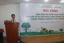 Cần Thơ tổ chức hội thảo bảo đảm an toàn thực phẩm đối với cơ sở sản xuất, kinh doanh thực phẩm