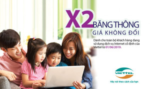 Từ 1/6, Viettel nhân đôi băng thông dịch vụ Internet, giá không đổi