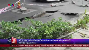 Camera quan sát tố cáo nhà thầu Trung Quốc gây ra 'hố tử thần' ở TP.HCM