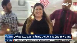 Quảng cáo lấy ý tưởng từ vụ khủng bố đẫm máu 11/9 gây phẫn nộ