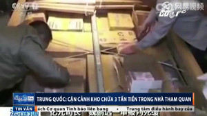 Cận cảnh kho chứa 3 tấn tiền trong nhà quan tham Trung Quốc