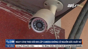 Dùng camera an ninh giá rẻ cẩn trọng bị theo dõi ngược