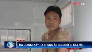 Thảm án 4 người chết ở Hà Giang: Nghi can từng sát hại con ruột