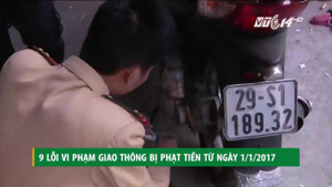 9 lỗi vi phạm giao thông bị phạt tiền từ ngày 1/1/2017