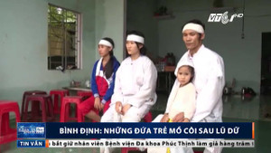 Quặn lòng những đứa trẻ mồ côi sau lũ dữ ở Bình Định