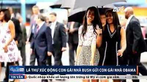 Cặp song sinh nhà Bush viết thư đầy xúc động gửi con gái nhà Obama