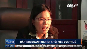 Doanh nghiệp Hà Tĩnh khởi kiện Cục thuế xôn xao dư luận