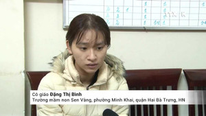 Video: Hai cô giáo mầm non Sen Vàng đánh trẻ khai gì tại cơ quan công an?