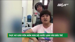 Thực hư giáo viên mầm non ở Hải Phòng dội nước lạnh vào đầu trẻ