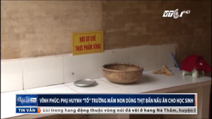 Vĩnh Phúc: Phụ huynh bắt quả tang giáo viên dùng thịt bẩn nấu cho học sinh ăn