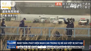Video: Phát hiện nghi can sát hại bé gái người Việt tại Nhật Bản