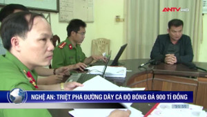 Theo chân công an triệt phá đường dây cá độ bóng đá 900 tỷ đồng