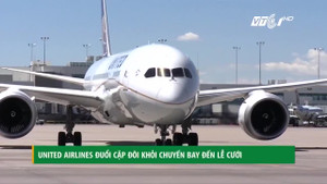 Đuổi cặp đôi đang bay đến lễ cưới, United Airlines lại khiến dư luận dậy sóng