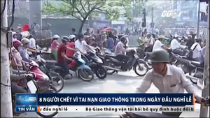 8 người chết vì tai nạn giao thông trong ngày đầu nghỉ lễ