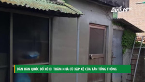Cận cảnh căn nhà cũ xập xệ của tân Tổng thống Hàn Quốc